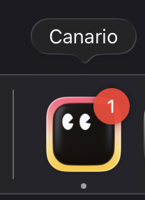 Canario's Dock icon badged with a red 1 while an agent waits for input
